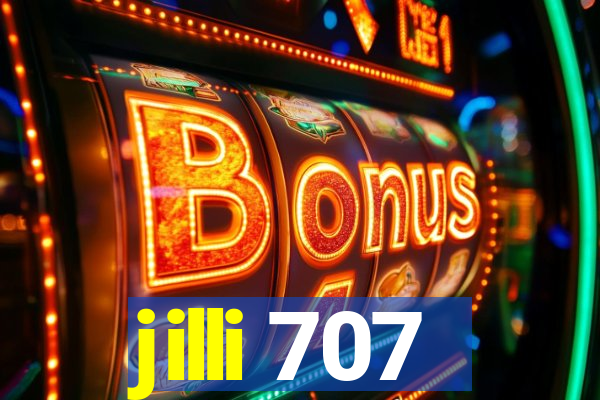 jilli 707